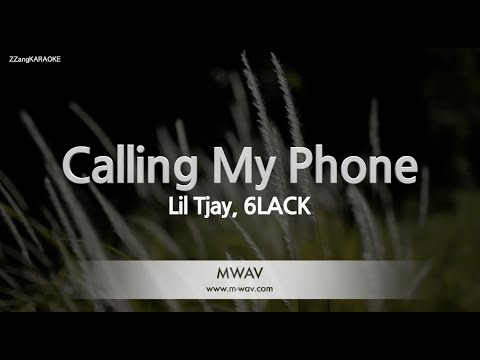 Lil Tjay, 6LACK-Calling <strong>My</strong> Phone (Melody) [<strong>ZZang</strong> KARAOKE]