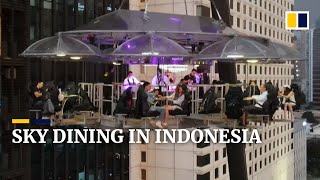 Dining in the air at Indonesia’s 'Lounge in the Sky' restaurant