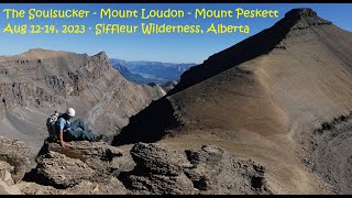 The Soulsucker - Mount Loudon - Mount Peskett - Aug 12-14, 2023 - Siffleur Wilderness Area, Alberta