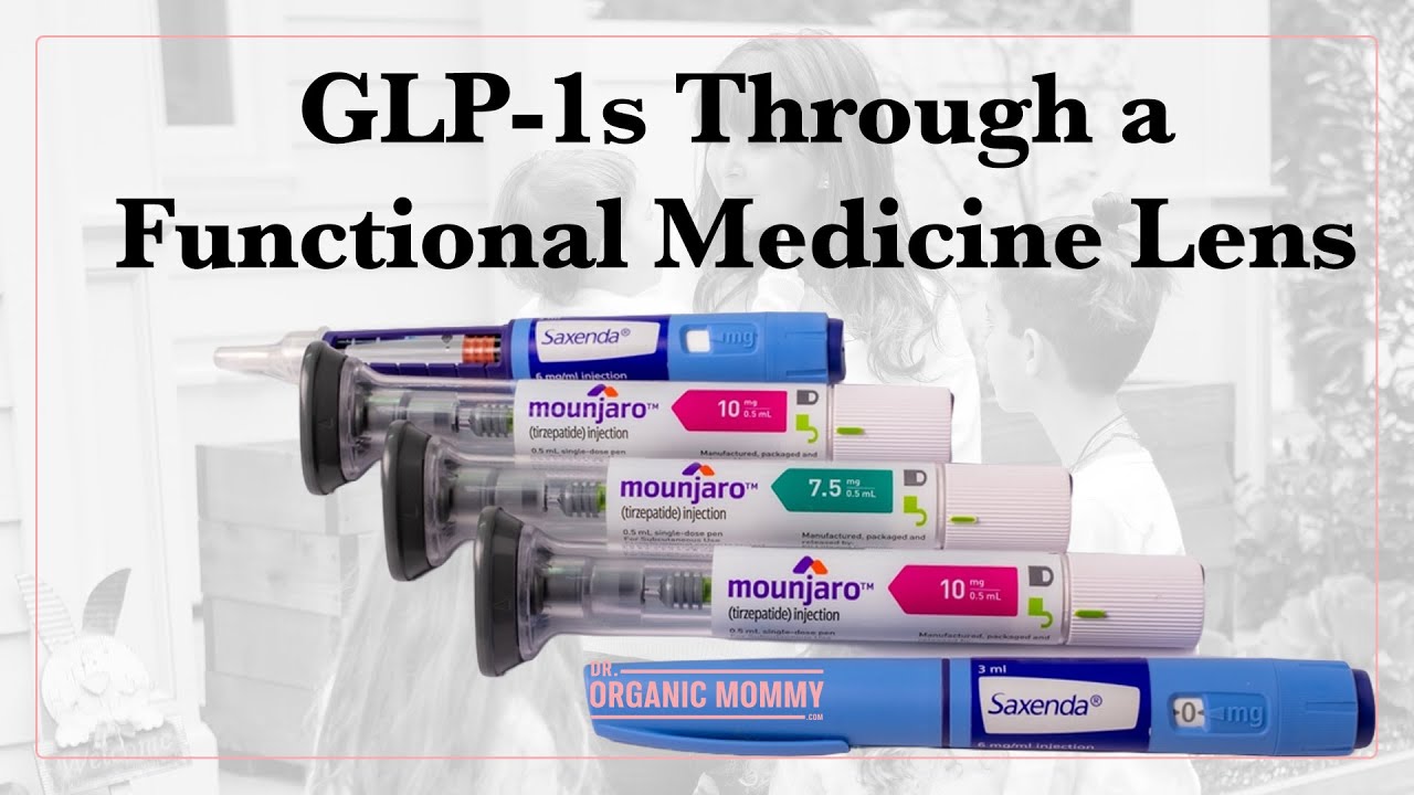 Glp 1S Through A Functional Medicine Lens Part 2 With Photo Inspiration