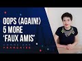 MORE Faux Amis: ‘False Friends’ in French Vocabulary