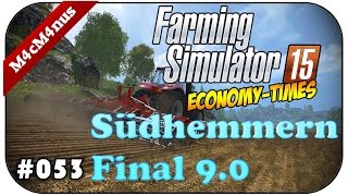 LS15 SÜDHEMMERN FINAL V9.0 #053 - Frontlader Skill mit Pixelspass★Let's Play Farming Simulator 15