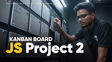 JS Finally Made Sense After This | JS Project 2 | Kanban Board