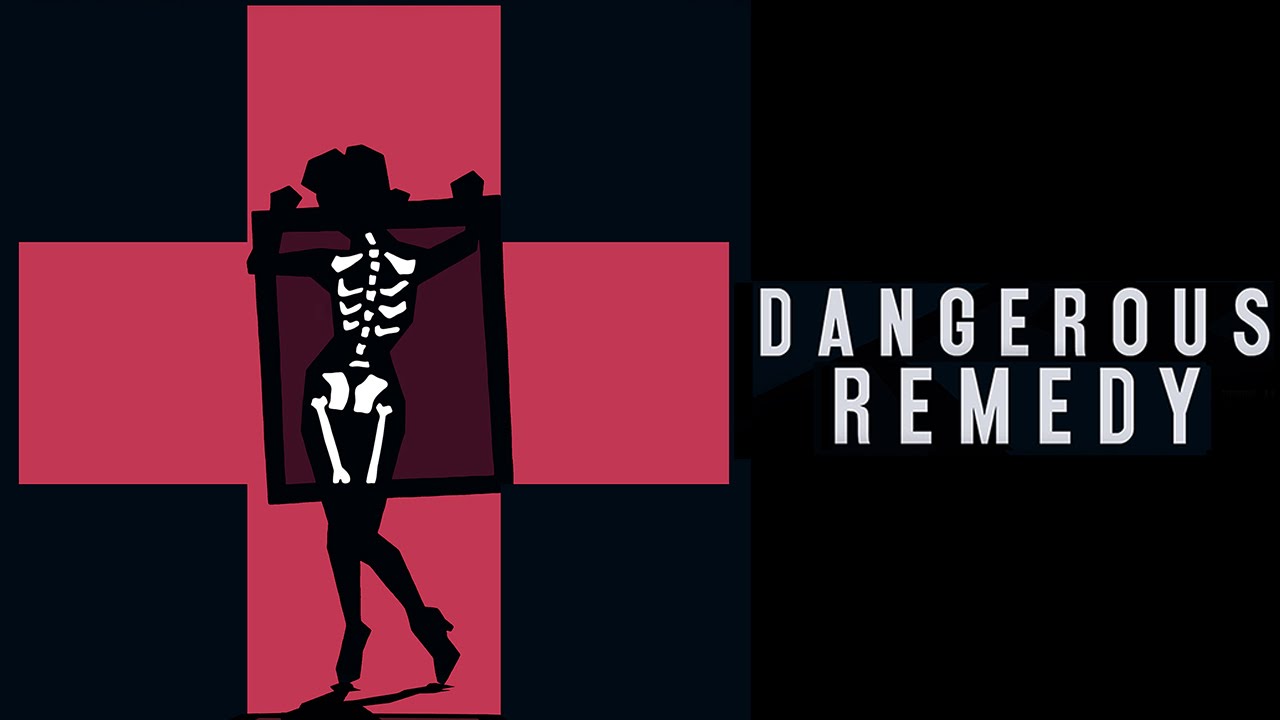 Dangerous Remedy - Full Movie