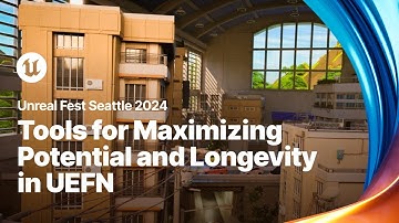 Mega Worlds in Pocket-Sized Packages: Maximizing Potential & Longevity in UEFN | Unreal Fest 2024