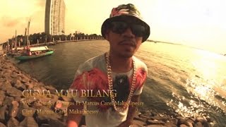 TongkyOrtegas Ft. Marcus Carel Makailipessy - Cuma Mau Bilang