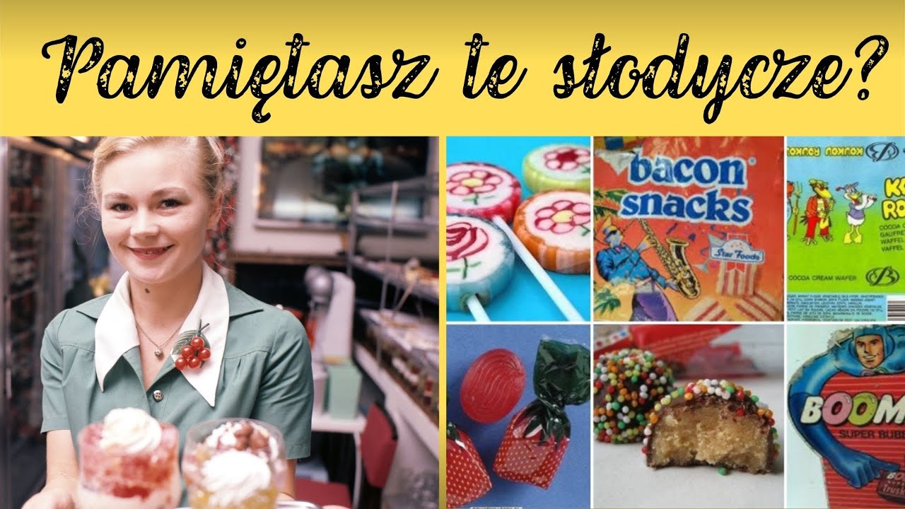 Zapomniane słodycze PRL i lat 90. 🍫 Smaki dzieciństwa, które zniknęły”