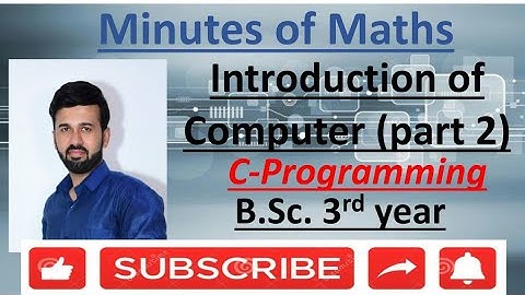 Introduction of computer ( part 2)/ c - programming for Bsc 3rd year by Ram Arora