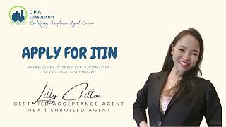 How to APPLY for ITIN using a Certified Acceptance Agent