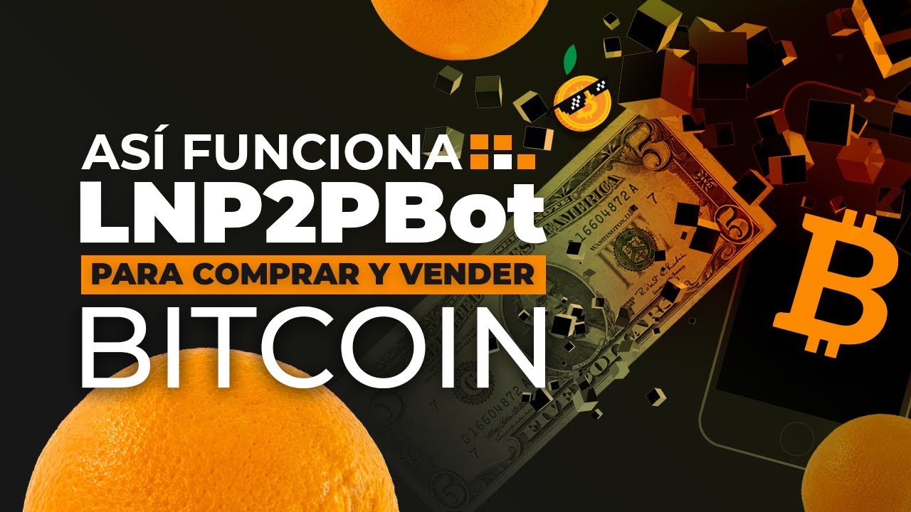 #TuTutorial - Aprende a usar LNP2Pbot para comprar o vender Bitcoin  facilito y desde Telegram
