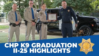 CHP K9 Graduation II-25 Highlights - California Highway Patrol