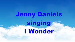 I Wonder, Rosanne Cash, Swing Music Singer Songwriter Song, Jenny Daniels Cover