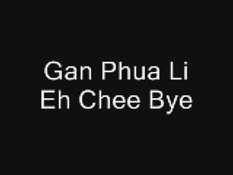 Gan Phua Li Eh Chee Bye Funny Hokkien Song