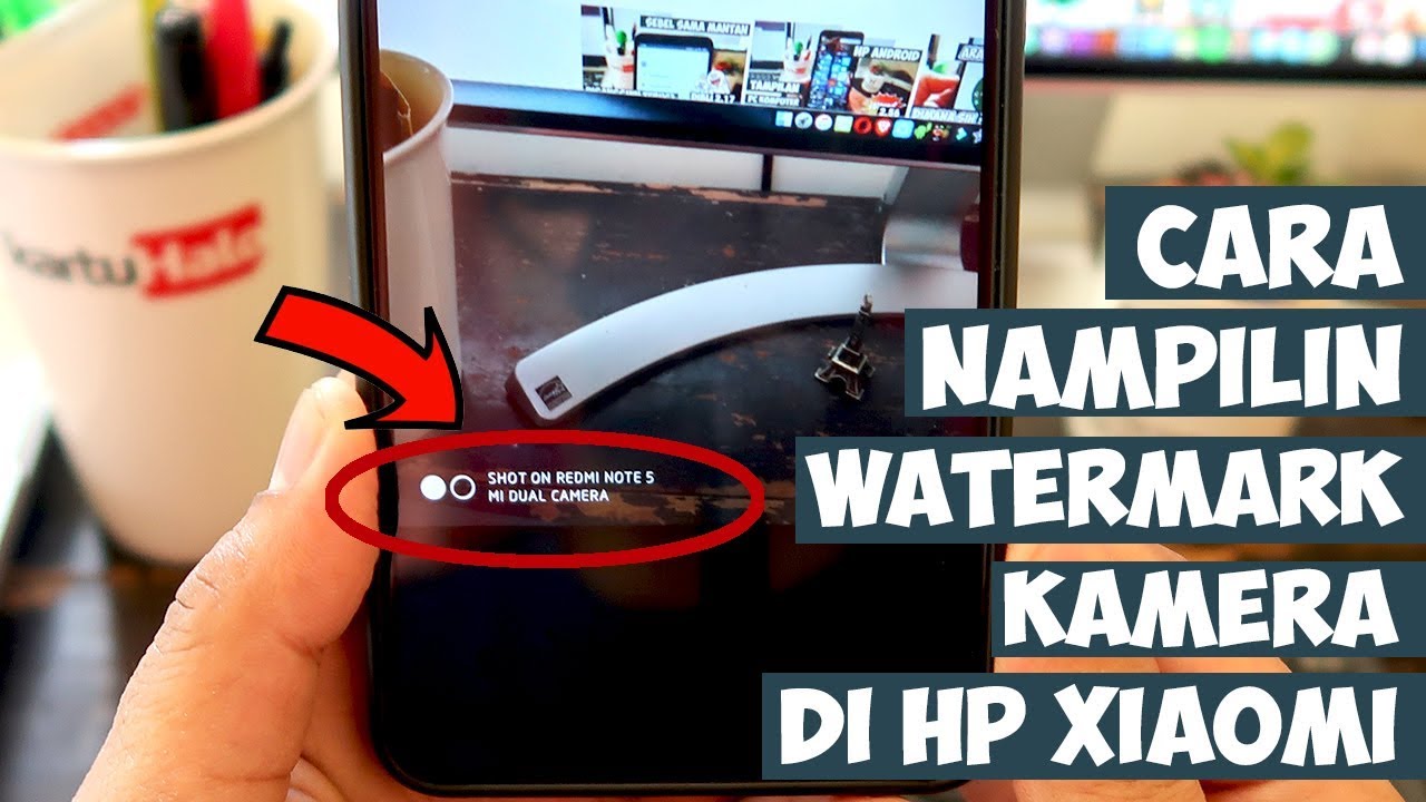 Cara menampilkan watermark kamera HP xiaomi - YouTube