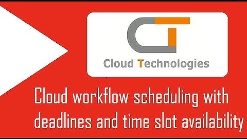 Cloud workflow scheduling with deadlines and time slot availability | IEEE Projects Hyderabad