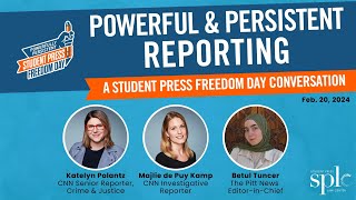 Student Press Freedom Day 2024: Powerful & Persistent Reporting