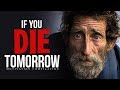 IF YOU DIE TOMORROW - Best Motivational Video Speeches Compilation | 30-Minute Motivation