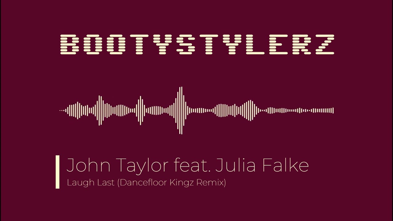 John Taylor feat. Julia Falke - Laugh Last (Dancefloor Kingz Remix) [HQ] [Hands up]