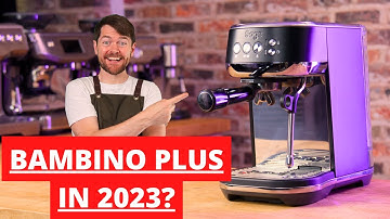 Sage (Breville) Bambino Plus Review After Nearly 4 Years