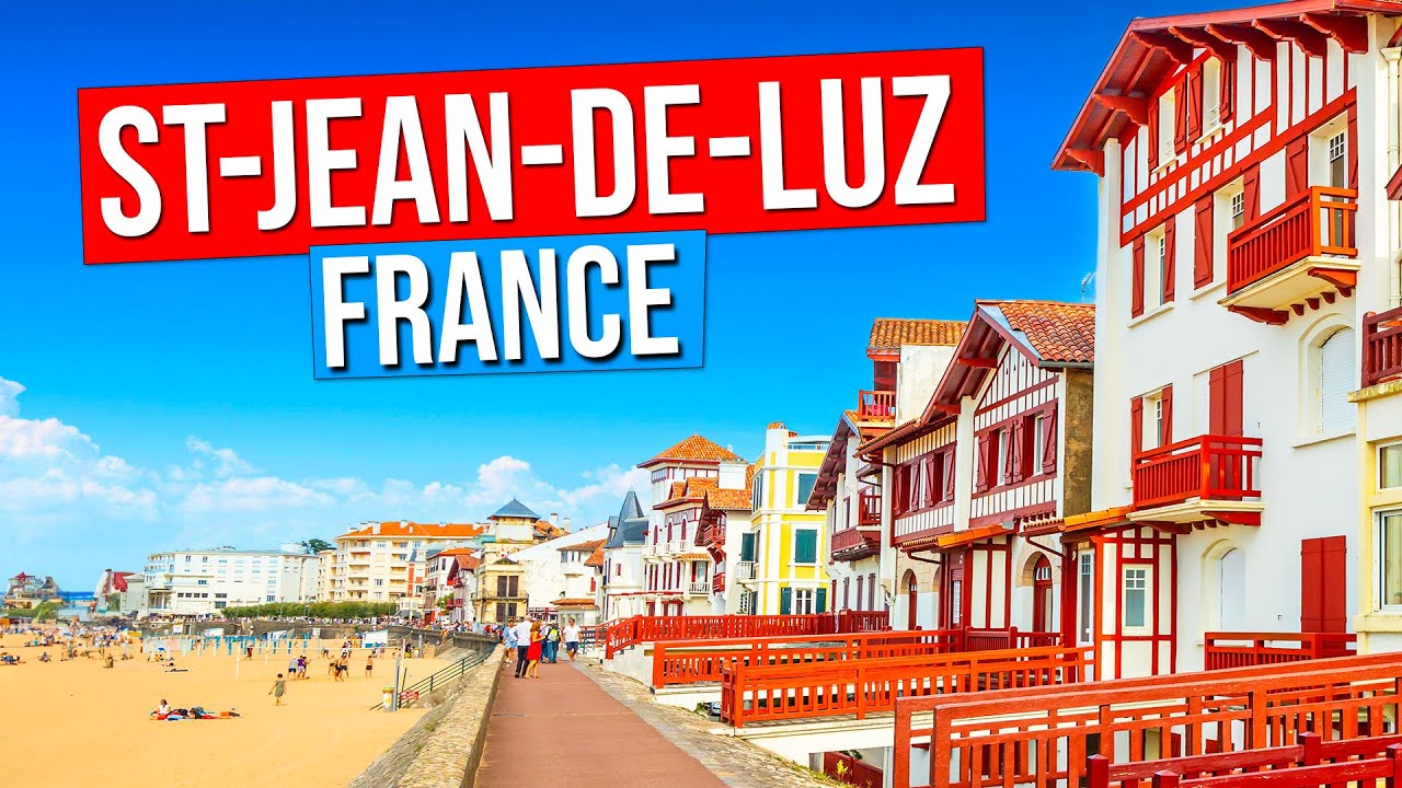 SAINTJEANDELUZ FRANCE (City tour of StJeandeLuz and Ciboure, France in 4K) YouTube