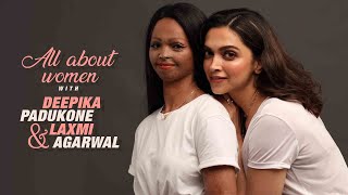 Deepika Padukone Chhapaak Interview | All About Women With Deepika Padukone & Laxmi Agarwal | Femina