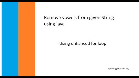 Remove vowels from a given String using enhanced for loop in java
