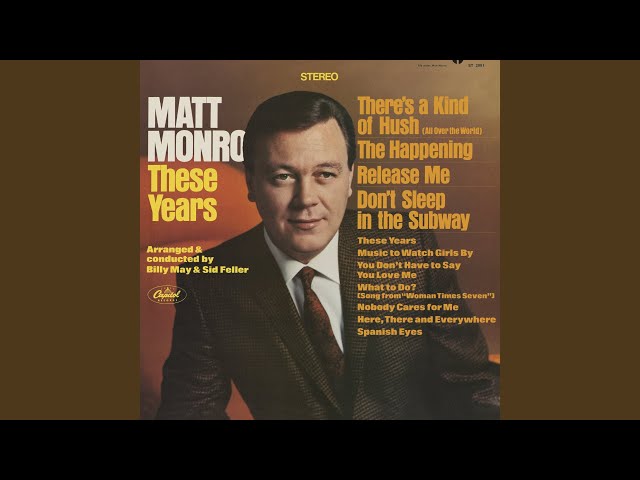 Matt Monro - You Don't Have To Say You Love Me