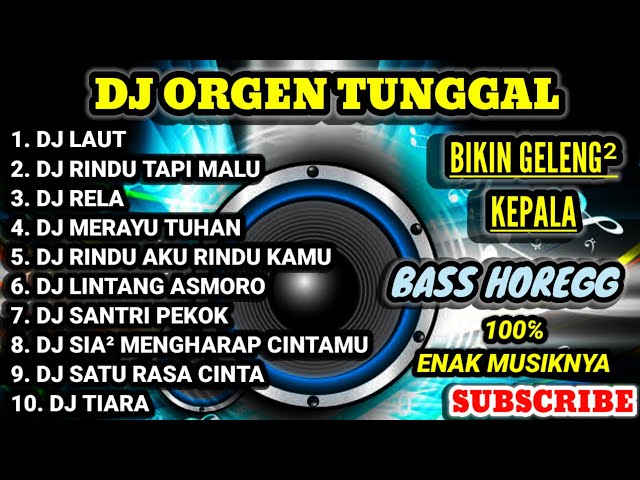 DJ TiKTOK ORGEN TUNGGAL  TERBARU 2024 class=