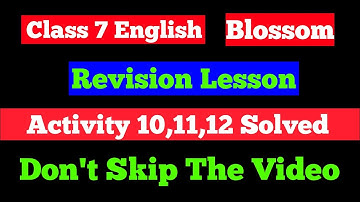 Class 7 English Book Blossom Revision Lesson#engmatacademy2