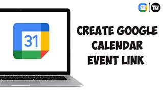 How to Create Google Calendar Event Link (2025 Guide)