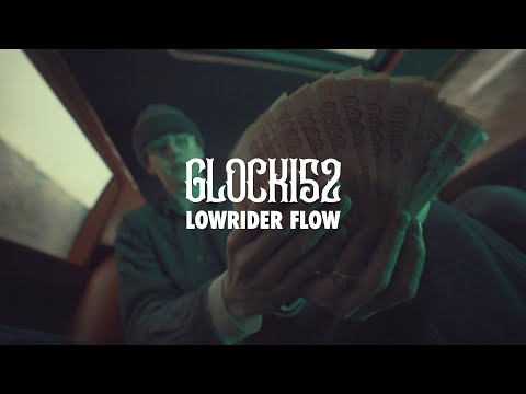 Glocki52 - Lowrider flow