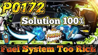 P0172 Fuel System Too Rich