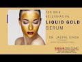 Liquid Gold for face rejuvination