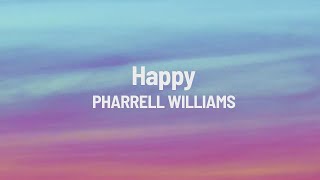 HAPPY - PHARRELL WILLIAMS (Lyrics)