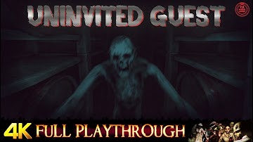 Uninvited Guest | FULL GAME | 4K/60FPS Gameplay Walkthrough