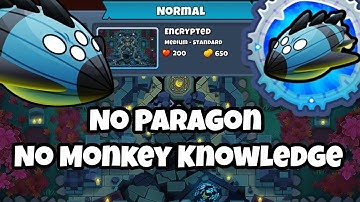 Vortex Normal Tutorial || No Paragon & No Monkey Knowledge || Encrypted BTD6