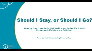 Should I Stay, or Should I Go? Retaining Expert Level Senior NNP Workforce at the Bedside