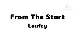 From The Start - Laufey // Lyrics Video