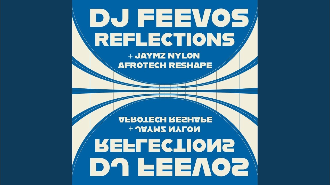 Reflections (Jaymz Nylon Afrotech ReShape) adlı videoyu YouTube'da izle Reflections (Jaymz Nylon Afrotech ReShape) adlı videoyu YouTube'da izle