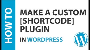 How To Make Your Own Custom Shortcode Wordpress Plugin