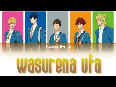 Boukyaku Battery / Wasurena uta (忘レナ唄) - Macaroni Empitsu「Kan/Rom/Per」