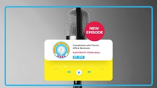 Electricity Town Hall Ep 15 Compliance wit Forum Office Decisions icity Supply Industry NESI