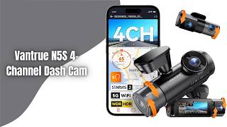 Vantrue N5S Review | 4-Channel 360° Dash Cam with STARVIS 2 Night Vision!