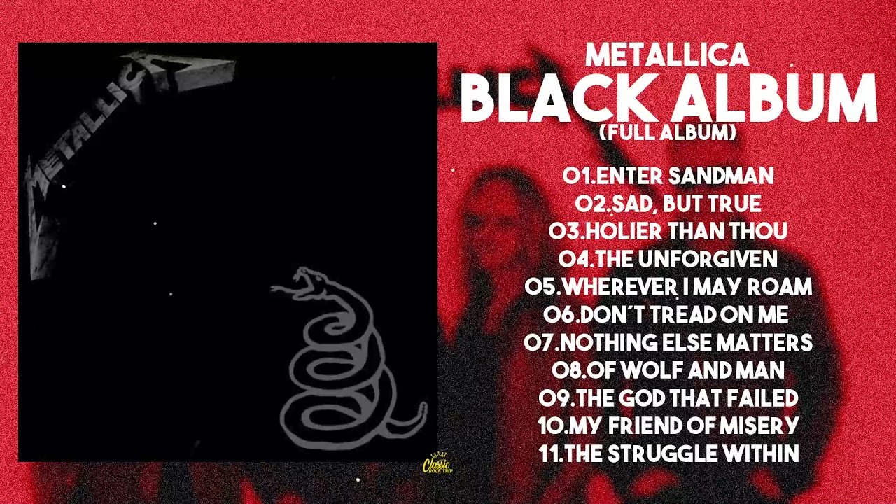 Metallica - Black album [Full album] HQ