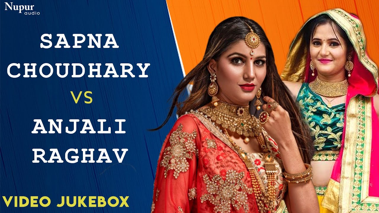 Anjali Raghav Xxx Videos Hd - Sapna Choudhary VS Anjali Raghav | Jukebox 2020 | New Haryanvi Songs  Haryanavi 2020 | Song Battle - YouTube