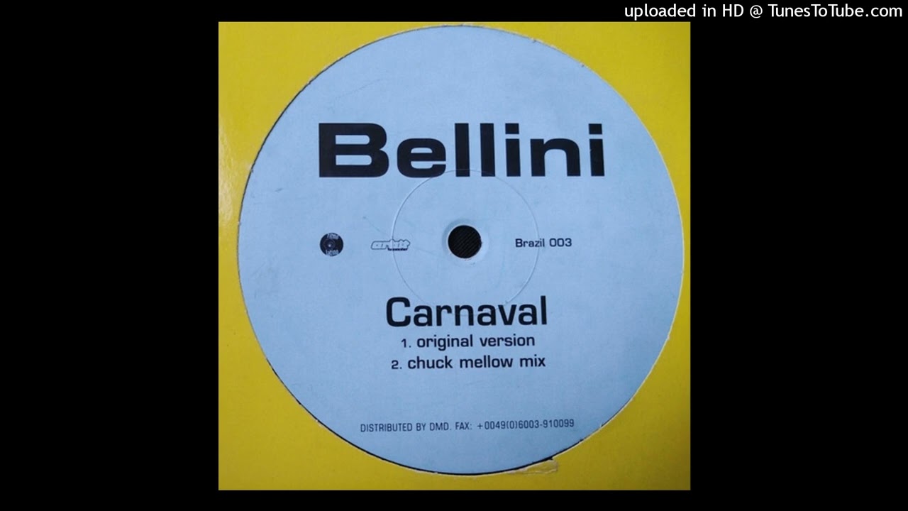 Watch Bellini - Carnaval (Original Version) 1997 on YouTube Watch Bellini - Carnaval (Original Version) 1997 on YouTube