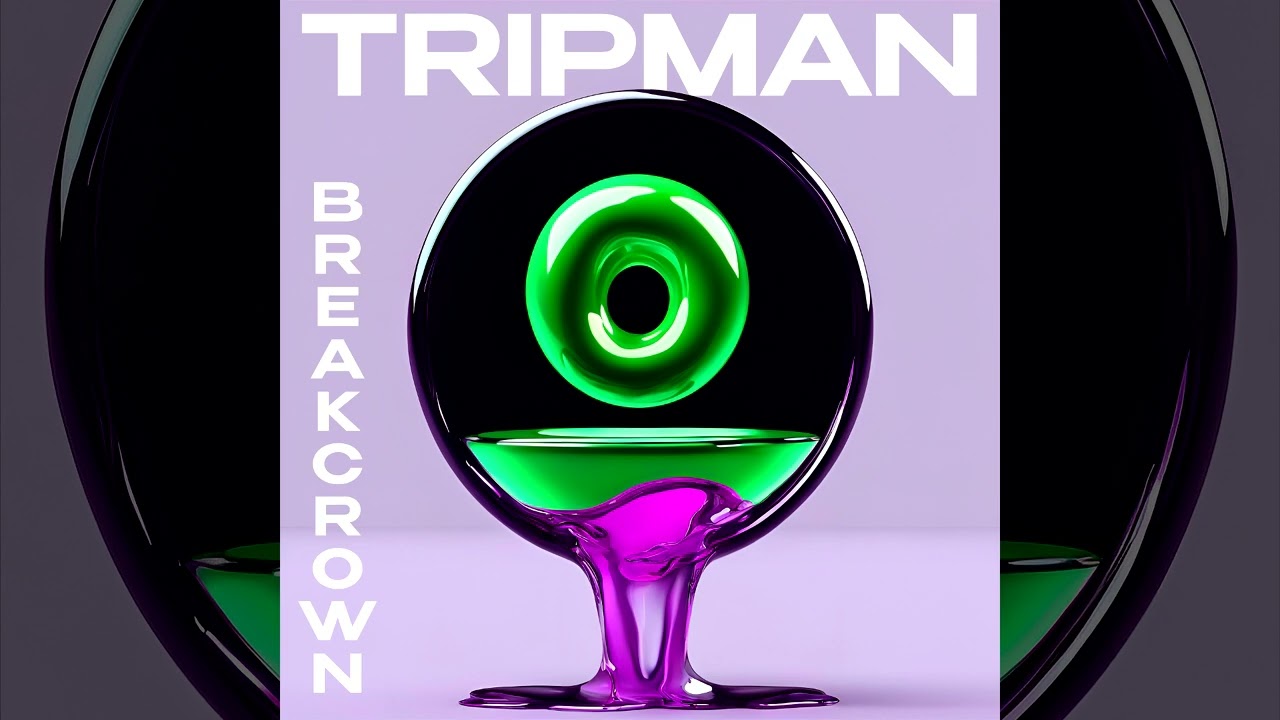 BREAKCROWN - TRIPMAN (Official Audio)