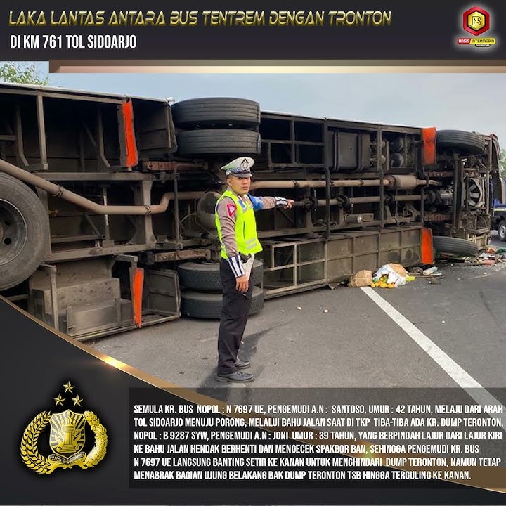 Laka Lantas Antara Bus Tentrem dengan Tronton Di KM 761 Tol Sidoarjo