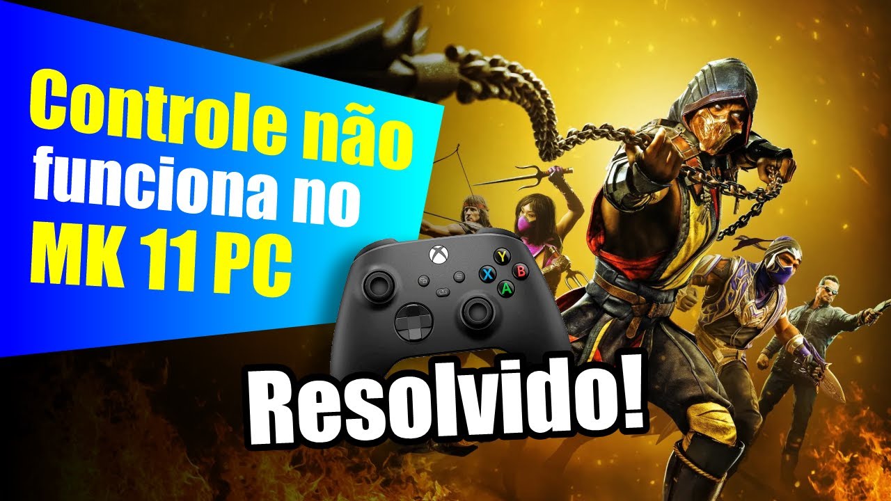 [RESOLVIDO] Controle não funciona no Mortal Kombat 11. Veja como resolver rápido no PC!