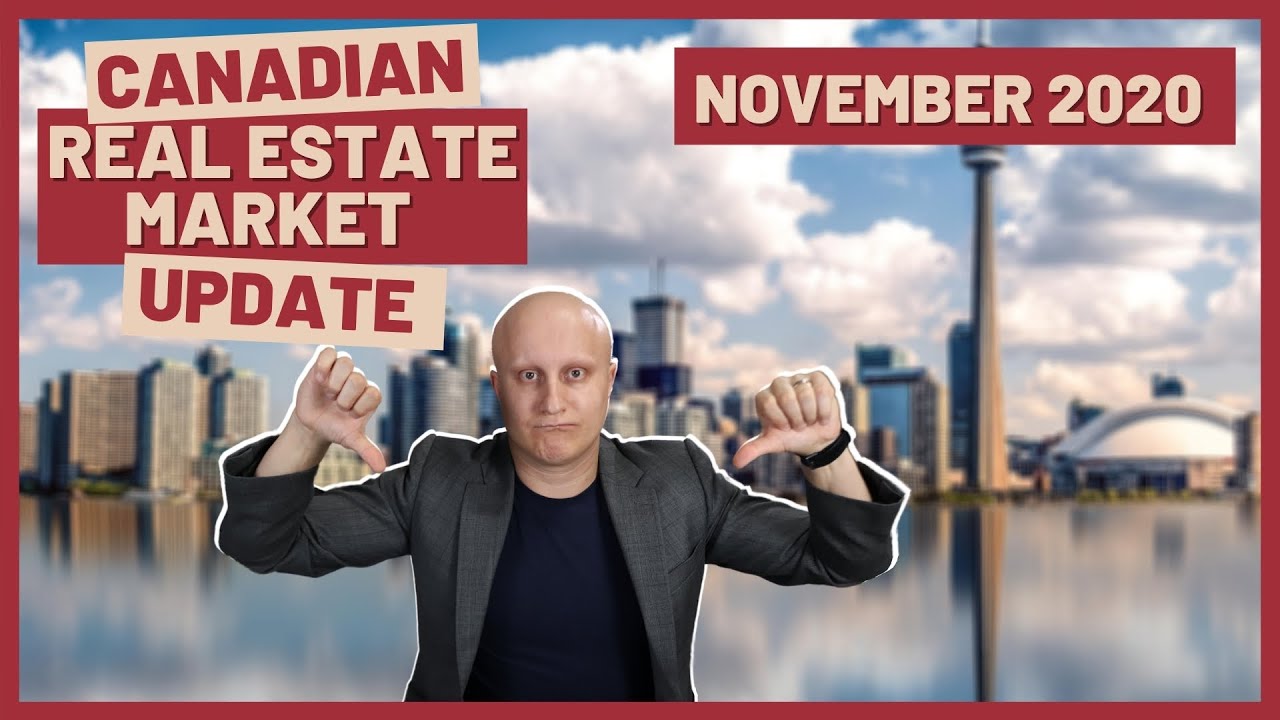 NOVEMBER 2020 CANADIAN REAL ESTATE UPDATE Downtown Condo Disaster